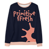 Primitive & Fresh Sweatshirt